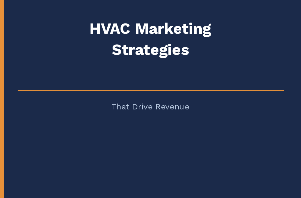 HVAC Marketing Strategies That Drive Revenue