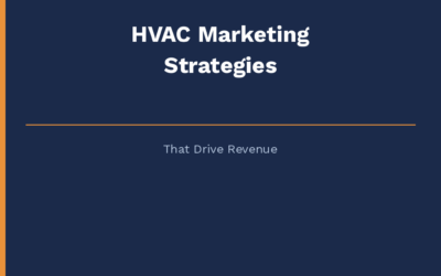 HVAC Marketing Strategies That Drive Revenue