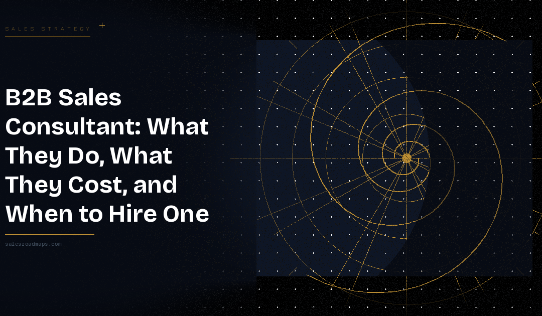 Hero banner for an article: 'B2B Sales Consultant: What They Do, What They Cost, and When to Hire One' on a dark left panel, with a gold circular geometric diagram on the right.
