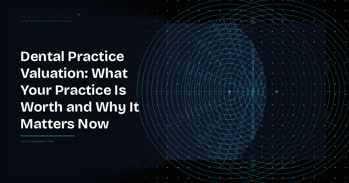 Hero banner for a dental blog post: bold white headline about dental practice valuation on a dark gradient left, with blue circular geometric pattern on the right.