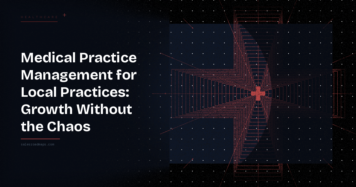 Hero headline: 'Medical Practice Management for Local Practices: Growth Without the Chaos' on a dark gradient with a red geometric cross pattern to the right.