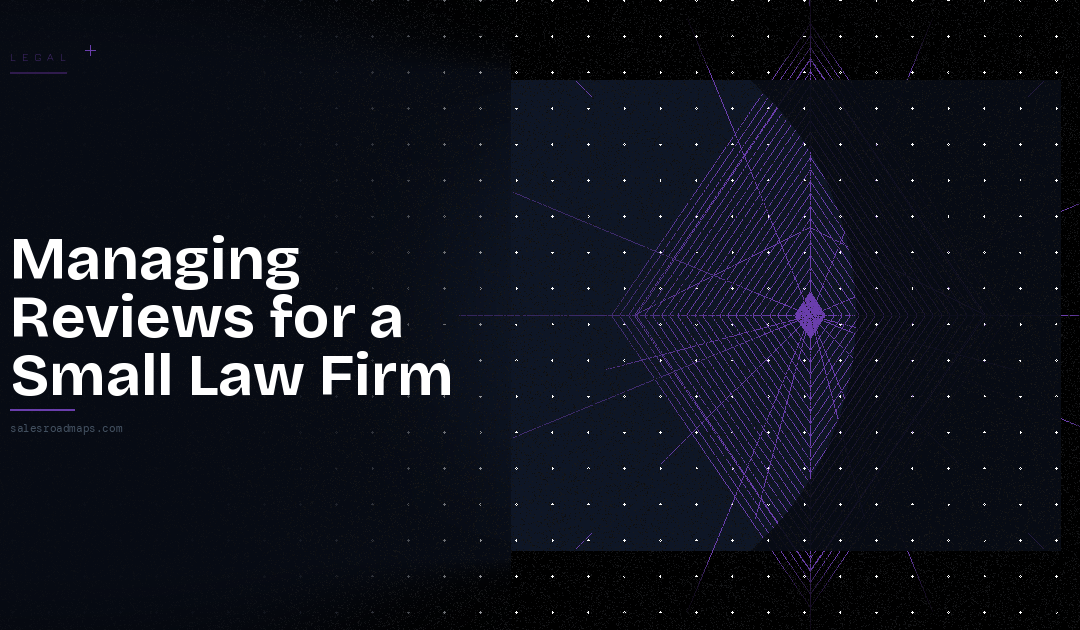 Law Firm Online Reputation: How to Manage Reviews and Build Client Trust at Scale
