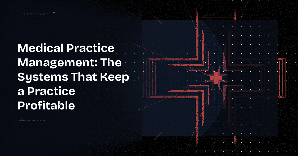 Bold headline reads 'Medical Practice Management: The Systems That Keep a Practice Profitable' on a dark background with a red geometric cross design on the right.