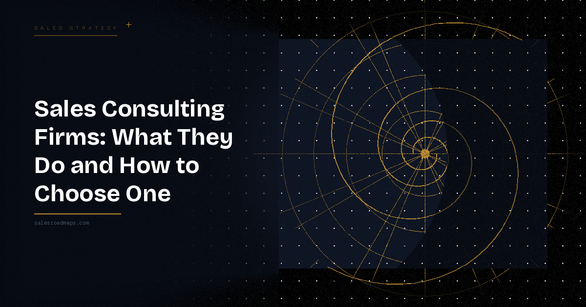 Hero header for an article: bold title 'Sales Consulting Firms: What They Do and How to Choose One' on a dark gradient with a circular radar graphic on the right.