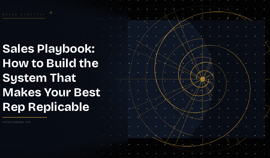 Dark hero with bold title: 'Sales Playbook: How to Build the System That Makes Your Best Rep Replicable' and a gold circular grid on the right.