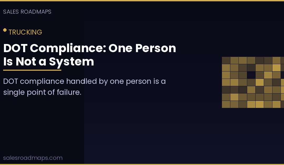 DOT Compliance: One Person Is Not a System