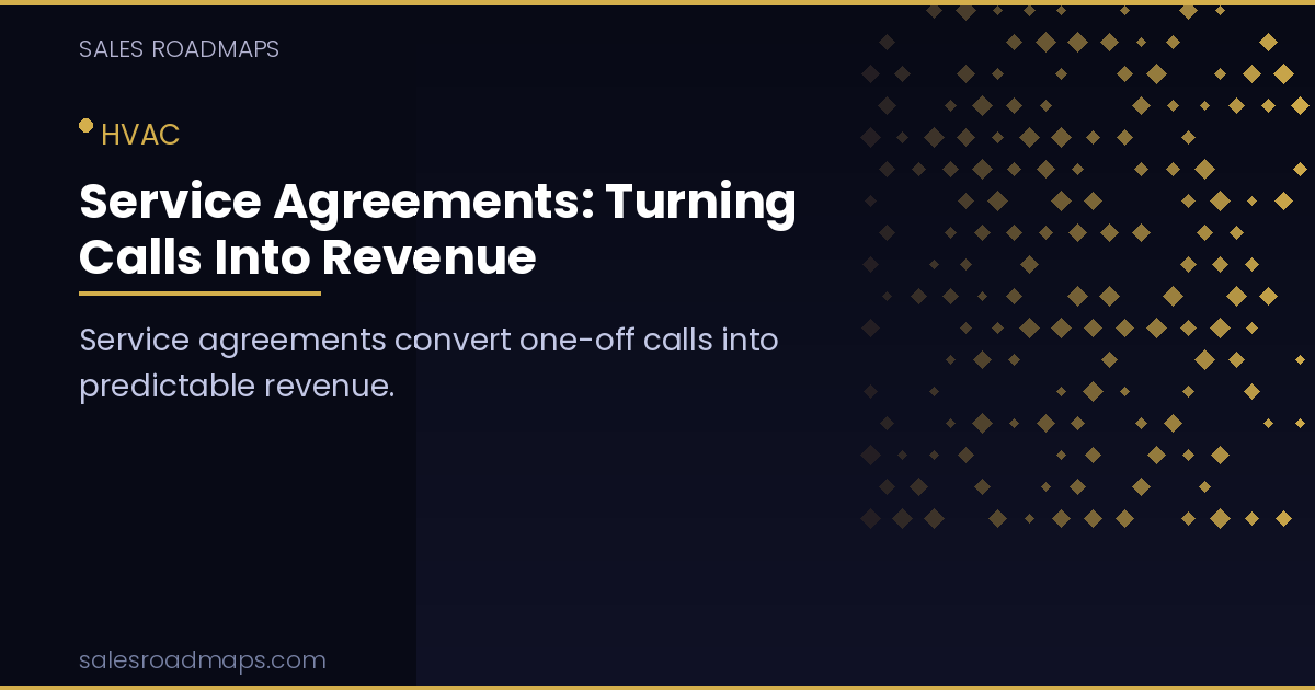 Sales Roadmaps cover image for the article Service Agreements: Turning Calls Into Revenue