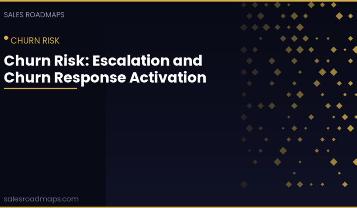 Churn Risk: Escalation and Churn Response Activation