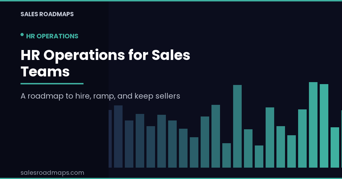 HR Operations Roadmap for Sales Teams