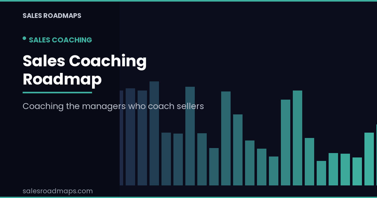 Sales Coaching Roadmap for Sales Managers