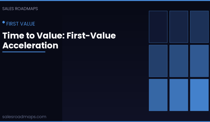 Time to Value: First-Value Acceleration